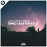 Keep Your Head Up (Andrew McGuigan Remix)