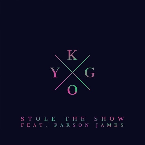 Stream Kygo feat. Parson James - Stole The Show(mp3) by musicbysaurus |  Listen online for free on SoundCloud