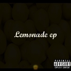 Lemonade (Prod. Young Taylor)