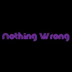 Qwam x Mackenzy - Nothing Wrong
