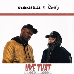 Like That ft Dusty (prod. By Huffy)