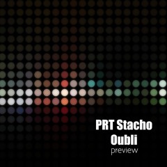 PRT Stacho - Oubli - preview