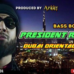 Imran Khan X ARAAZ - President Roley ( Bass Boosted Oriental Trap Song)