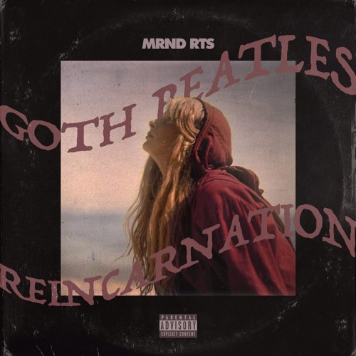 Goth Beatles​/​Reincarnation
