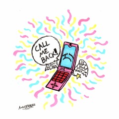 CALL ME BACK (PROD. DIRTY ULUDAG & YUNG MOJI)
