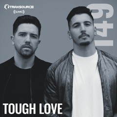 Traxsource LIVE! #149 with Tough Love