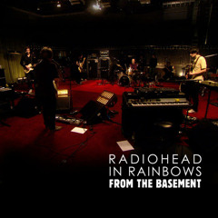 Radiohead - From the Basement