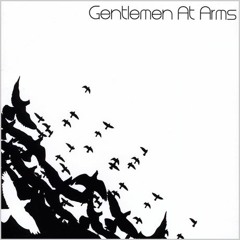 Gentlemen At Arms - The world is breaking