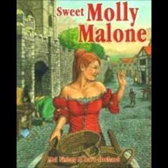 Molly Malone  performed by Brad "The Bishop" Thompson, Slim Gillian, And Jacob "Kubby" Whitlock