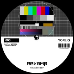 Revamp Podcast 003 - Yorlig // Acid Special