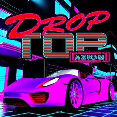 Drop Top (Original Mix)
