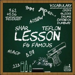LESSON - SHAR x TEFLON FT FG FAMOUS