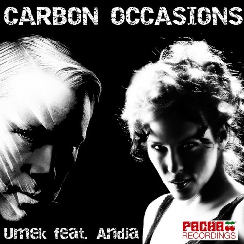 Umek feat. Andja - Carbon Occasions (Vocal Mix)