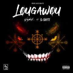 NISKA - Lougawou ft. G-shytt