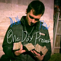 One Day Project (Prod. Slap Up Mill)