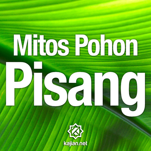 Ceramah Singkat: Mitos Pohon Pisang - Ustadz Ahmad Zainuddin, Lc.