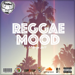 Reggae Mood (Mixtape 2017)