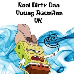 Real Dirty Dan ft. YK (Prod. By Cormill)