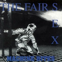 The Fair Sex "Not now not here"
