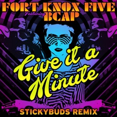 Give It A Minute ft bcap (Stickybuds Remix)