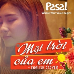 "Mặt trời của em" - English cover ver. From PASAL