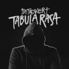 1ntroVert – Tabula rasa