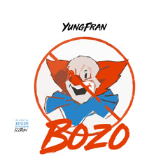 Yung Fran - BOZO