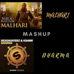 BAJIRAO MASTANI -MALHARI (VS) KSHMR & HEADHUNTERZ -DHARMA ( MASHUP )