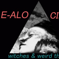 E-Alo - Cinco (Witches & Weird Things Single)