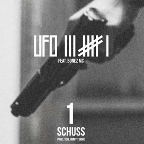 Ufo 361 feat. Bonez MC - Ein Schuss