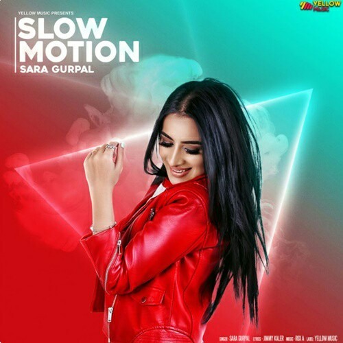 Stream Slow Motion Sara Gurpal.mp3 by Ahmed Raza | Listen online for free  on SoundCloud