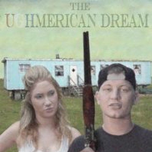 Like Me (The Ughmerican Dream)
