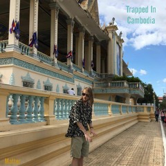 Matter - Trapped In Cambodia