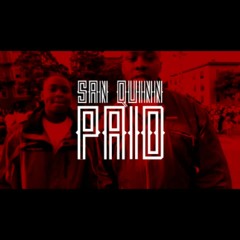 San Quinn ft. Los Rakas - Paid