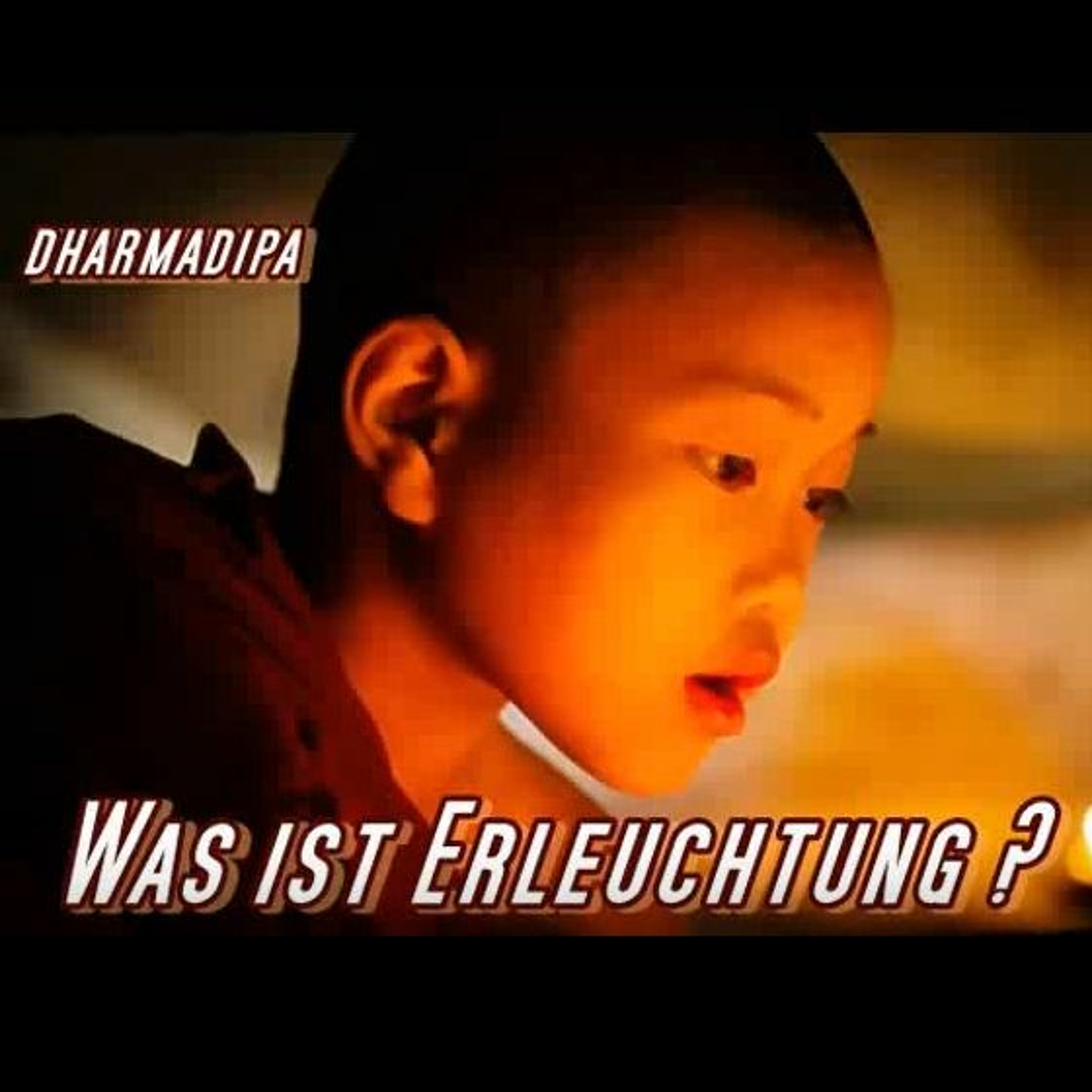 Dharmadipa - Erleuchtung episode artwork