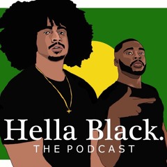 #HellaBlackPodcast Episode 7: Revolution>Reform