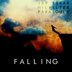 Jay Eskar, Hilfilter & Parasouls - Falling