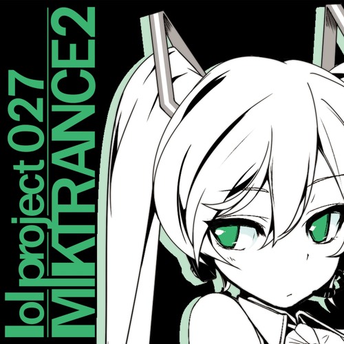 lol project 027:MIKTRANCE2 demo