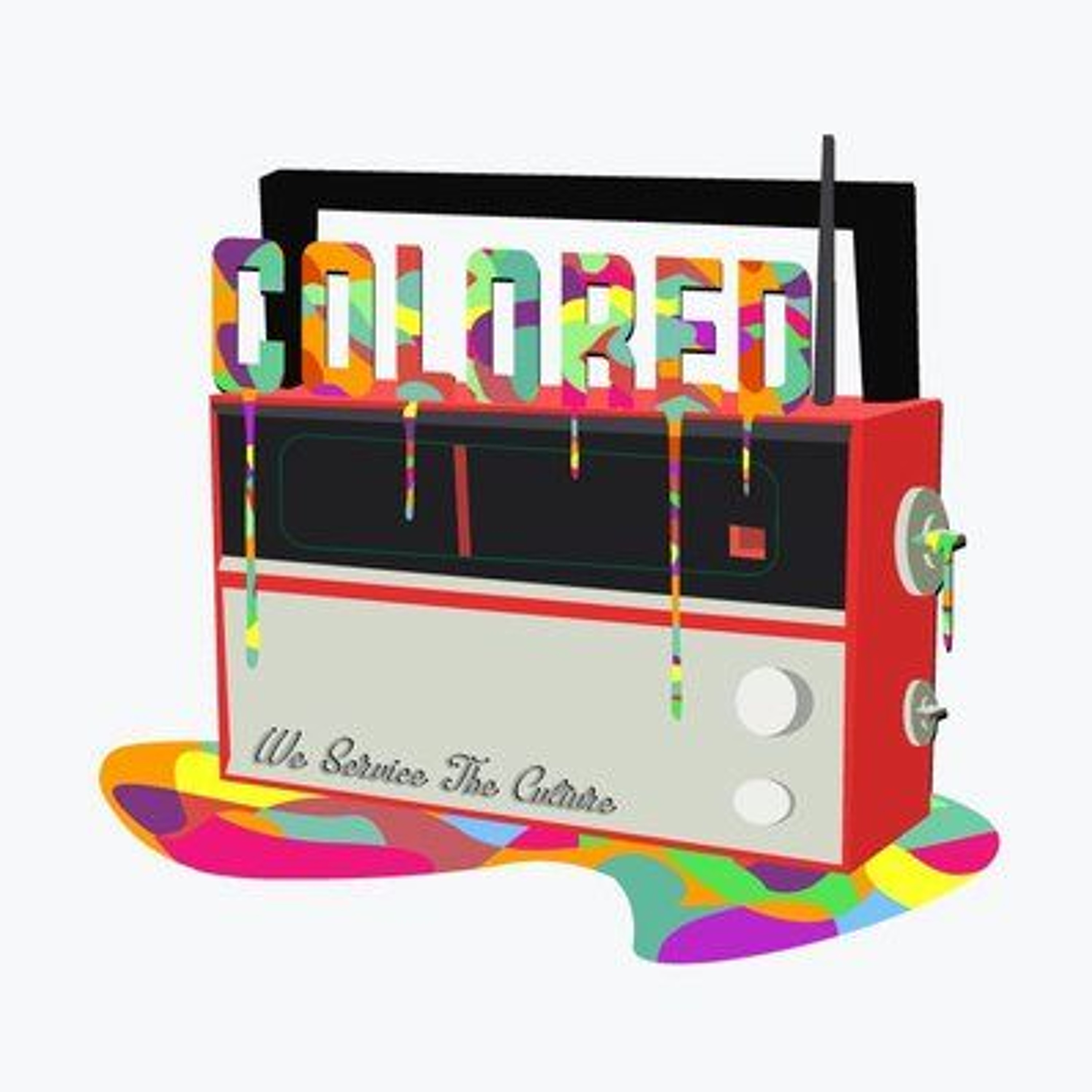 ColoredRadio: $40 on St.Clair (w/ @TieMyShoeDude) episode artwork