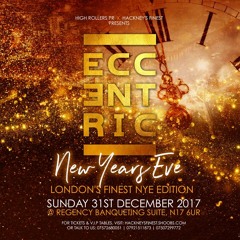 Eccentric NYE 2017 - Sun 31st December @ Regency Banqueting Suite