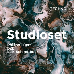 Studioset // Philipp Lüers b2b Luis Schindlbeck