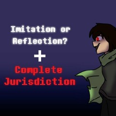 Imitation or Reflection? + Complete Jurisdiction