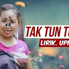 Tak Tun Tuang ( ต๊ะ ตุง ตวง) Remix - Upiak Isilon