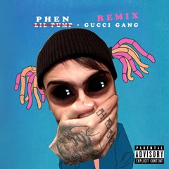 Phen - Gucci Gang Remix (FREE DOWNLOAD)