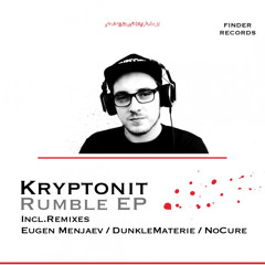 Kryptonit - Rumble (NoCure Remix)