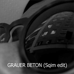 Trettmann - Grauer Beton (Sqim edit)[FREE DOWNLOAD]