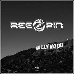 ReeZpin - Hollywood ### OUT NOW ###