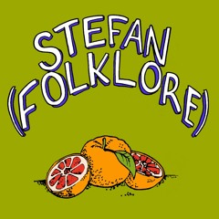 Fruitcast #12 Stefan (Folklore)