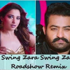 Swing Zara Swing Zara ''Roadshow'' Remix By Djkiran ( Oldcity ).