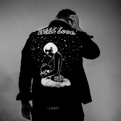 Wild Love ft. Milly Roze